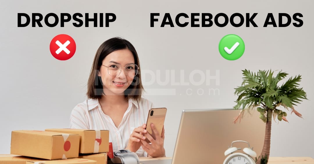 Era dropship sudah mati, kini era meta ads